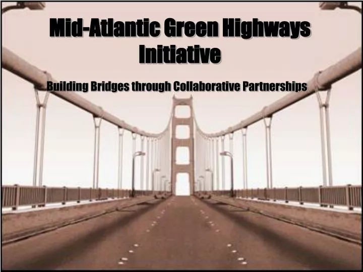 mid atlantic green highways initiative