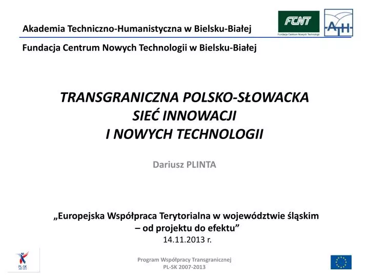 transgraniczna polsko s owacka sie innowacji i nowych technologii
