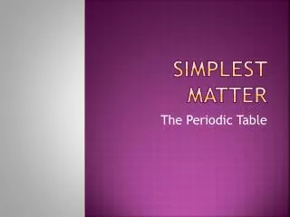 Simplest matter