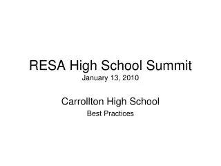 RESA High School Summit January 13, 2010