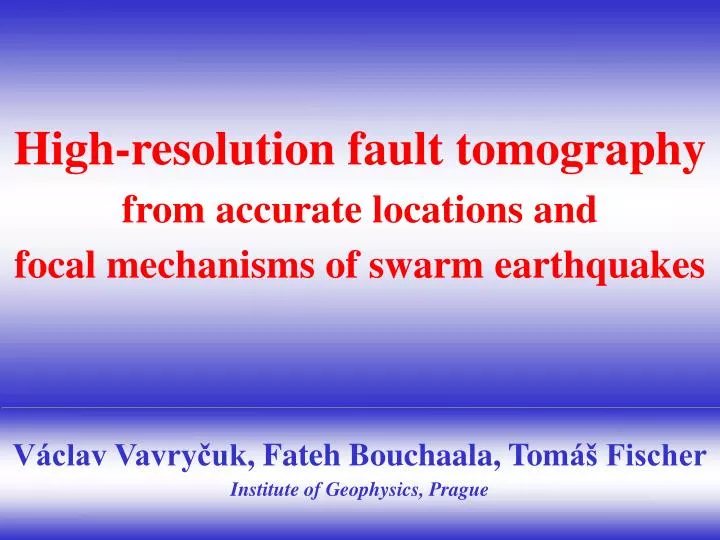 high resolution fault tomography from accurate locations and focal mechanisms of swarm earthquakes