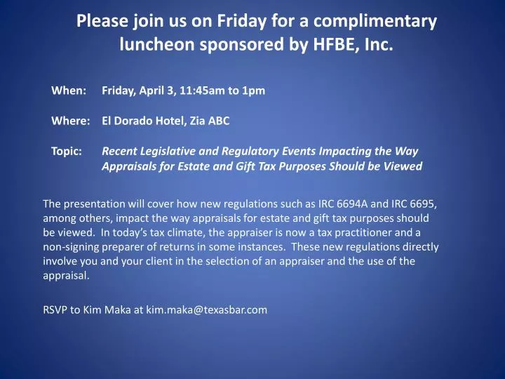 please join us on friday for a complimentary luncheon sponsored by hfbe inc