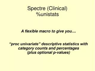 Spectre (Clinical) %unistats