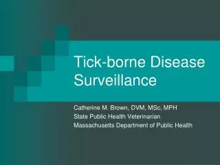 Tick-borne Disease Surveillance