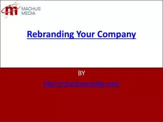 Rebranding Your Company