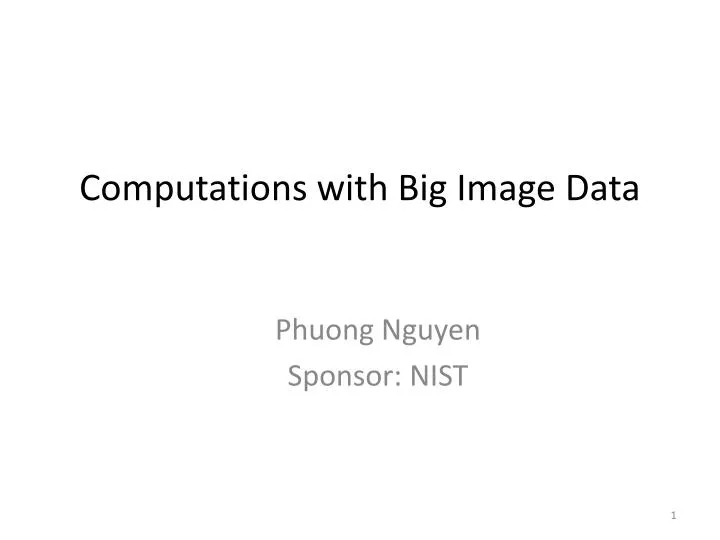 computations with big image data