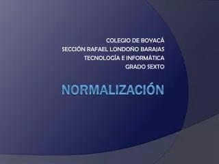 colegio de boyac secci n rafael londo o barajas tecnolog a e inform tica grado sexto