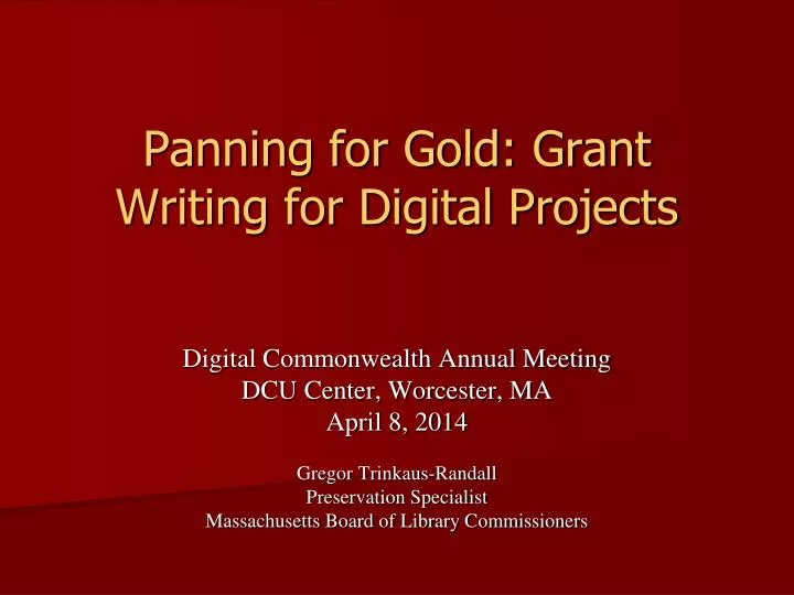 panning for gold grant writing for digital projects