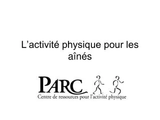 l activit physique pour les a n s