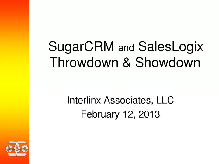 sugarcrm and saleslogix throwdown showdown