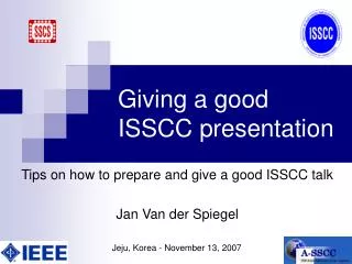 Giving a good ISSCC presentation