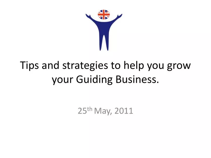 tips and strategies to help you grow your guiding business