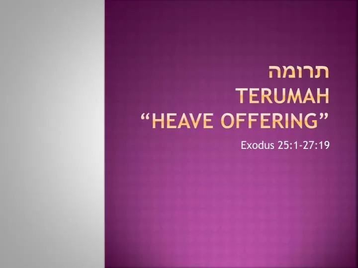 terumah heave offering