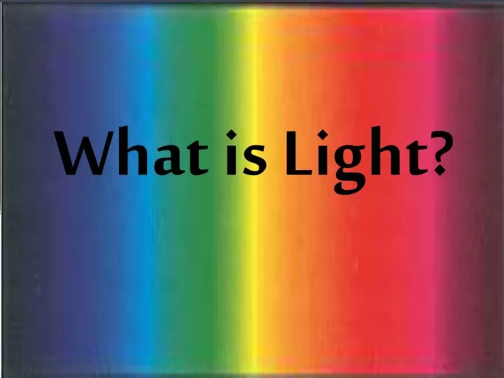 what is light