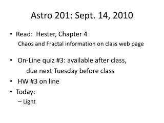 Astro 201: Sept. 14, 2010