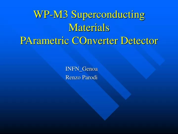 wp m3 superconducting materials parametric converter detector