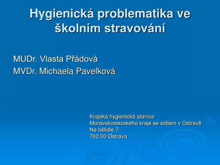 hygienick problematika ve koln m stravov n