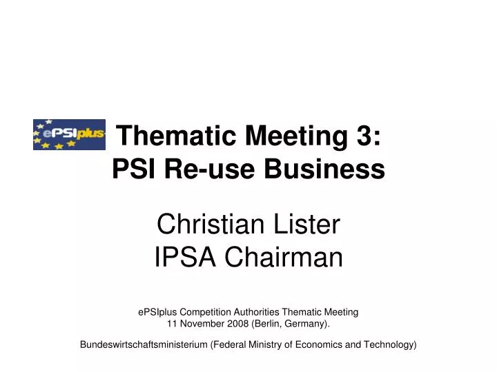 thematic meeting 3 psi re use business
