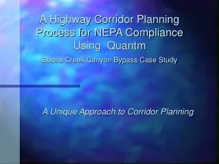 A Unique Approach to Corridor Planning