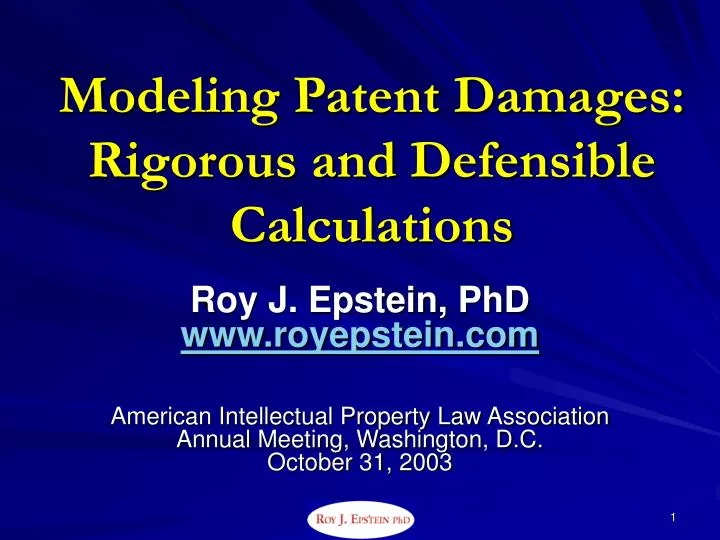modeling patent damages rigorous and defensible calculations