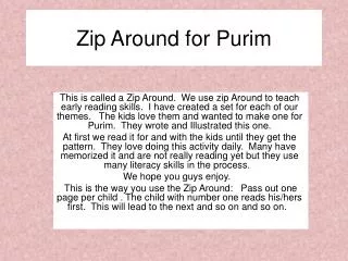 zip around for purim