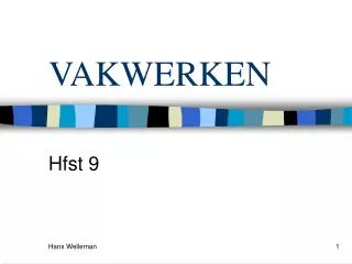 vakwerken