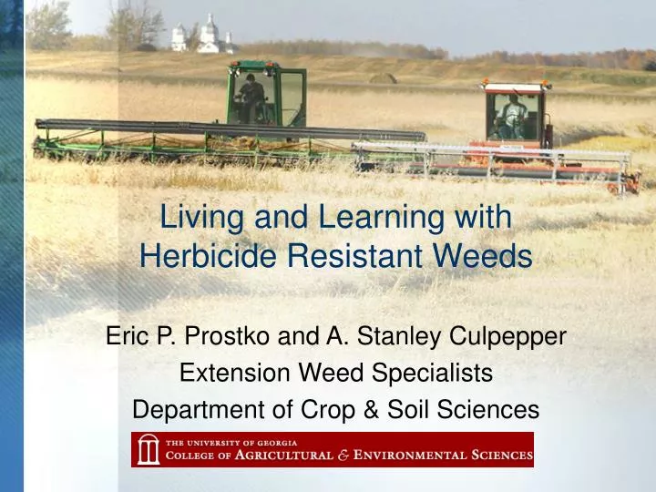 living and learning with herbicide resistant weeds