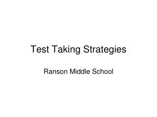 Test Taking Strategies