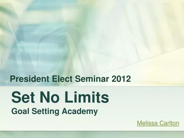 set no limits goal setting academy