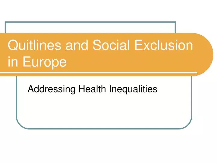 quitlines and social exclusion in europe
