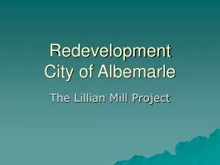 Redevelopment City of Albemarle