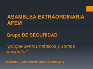 icomem 12 de febrero 2013 @afem 2012