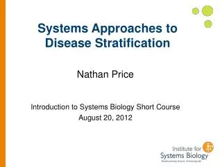 Systems Approaches to Disease Stratification