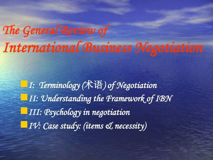 the general review of international business negotiation