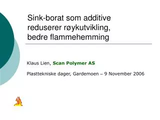 sink borat som additive reduserer r ykutvikling bedre flammehemming