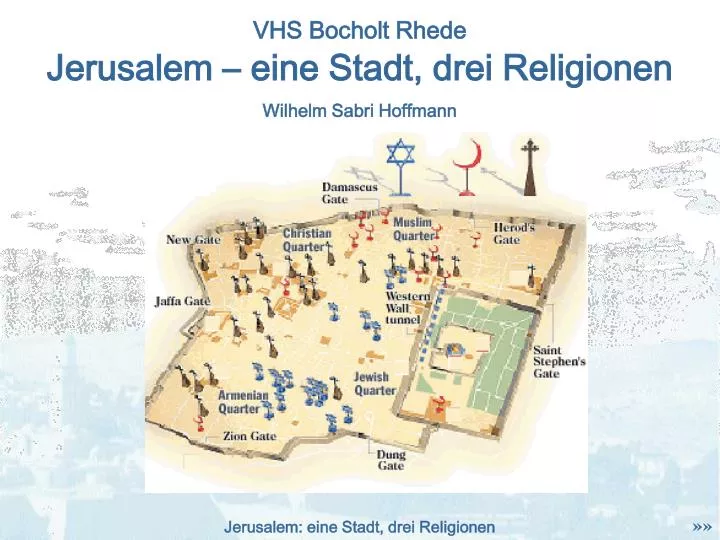 jerusalem eine stadt drei religionen
