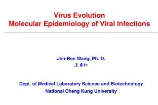 Virus Evolution Molecular Epidemiology of Viral Infections