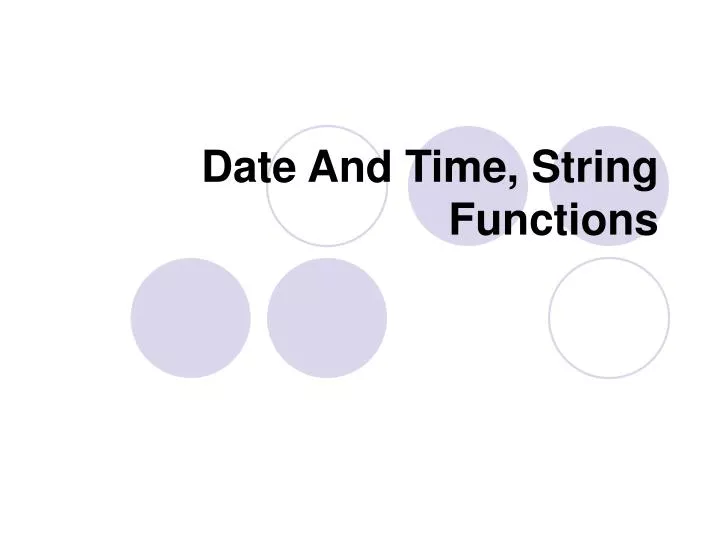 date and time string functions
