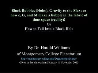 By Dr. Harold Williams of Montgomery College Planetarium