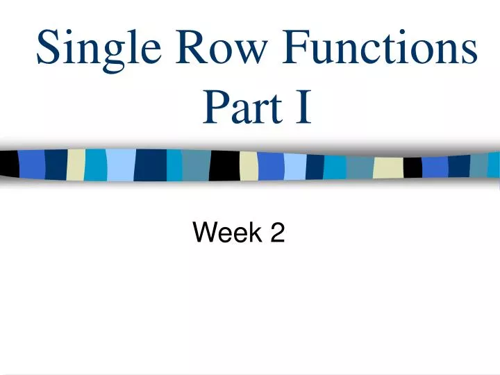 single row functions part i