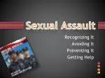 Understanding Sexual Assault: Recognition, Prevention, and Support for Victims - slide 1