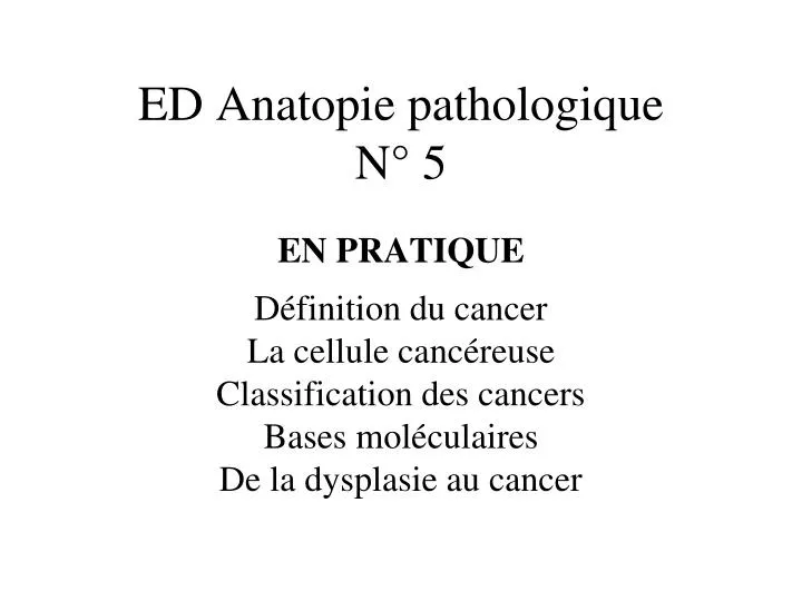 ed anatopie pathologique n 5