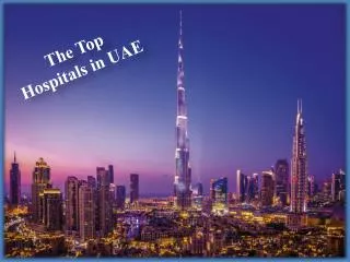 The Top Hospitals in UAE