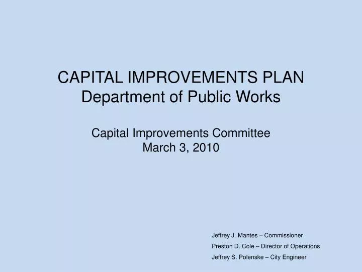 capital improvements plan department of public works capital improvements committee march 3 2010