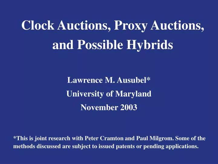 clock auctions proxy auctions and possible hybrids