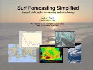 Surf Forecasting Simplified In search of the perfect session using modern technology