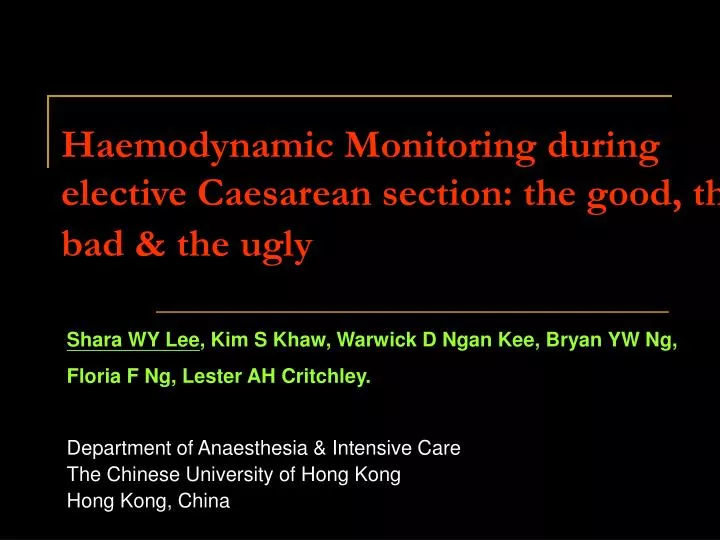 haemodynamic monitoring during elective caesarean section the good the bad the ugly