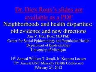 Neighborhoods and health disparities: old evidence and new directions