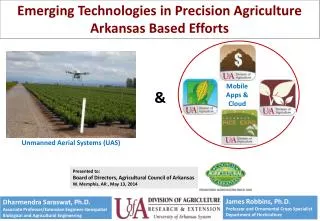 Presented to: Board of Directors, Agricultural Council of Arkansas W. Memphis, AR , May 13, 2014