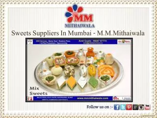 Sweets Suppliers In Mumbai - M.M.Mithaiwala